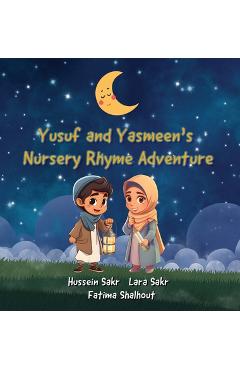 Coperta cărții 'Yusuf and Yasmeen's Nursery Rhyme Adventure - Hussein Sakr'
