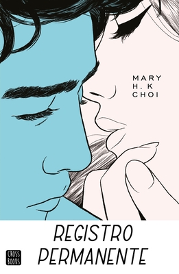 Coperta cărții 'Registro Permanente - Mary H. K. Choi'