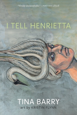 I Tell Henrietta - Tina Barry
