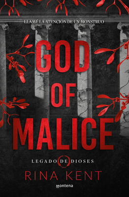 God of Malice: Un Dark Romance Universitario / God of Malice: A Dark College ROM Ance - Rina Kent