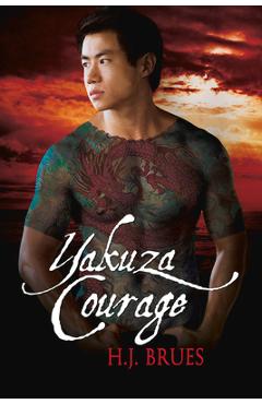Coperta cărții 'Yakuza Courage - H. J. Brues'