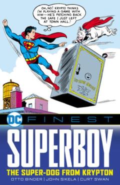DC Finest: Superboy: The Super-Dog from Krypton - Otto Binder
