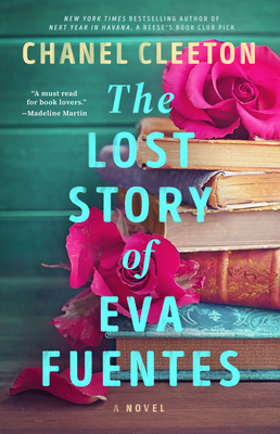 The Lost Story of Eva Fuentes - Chanel Cleeton