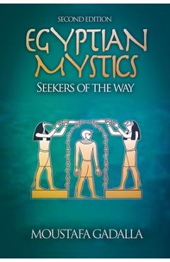 Poza produsului Egyptian Mystics - Seekers of The Way - Moustafa Gadalla