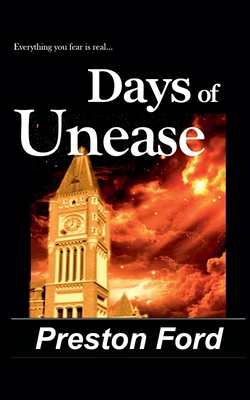 Days of Unease - Preston Ford