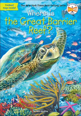 Coperta cărții 'Where Is the Great Barrier Reef? - Nico Medina'