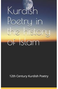 Coperta cărții 'Kurdish Poetry in the history of Islam: Extracts from the works of Ibn Khalikan, a Kurdish 12th century scholar from'