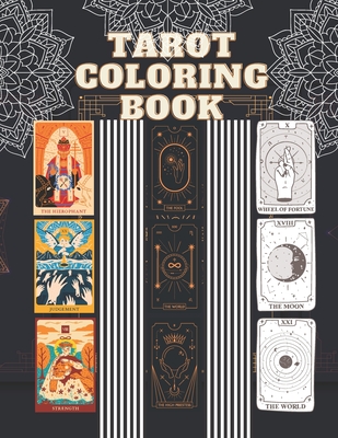 Tarot Coloring Book: Personal Growth For Adults - Mike Barrones