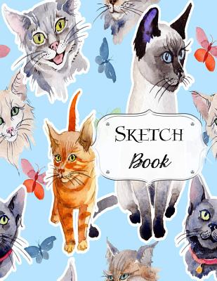 Sketch Book: Cat Sketchbook Scetchpad for Drawing or Doodling Notebook Pad for Creative Artists #8 Blue - Jazzy Doodles