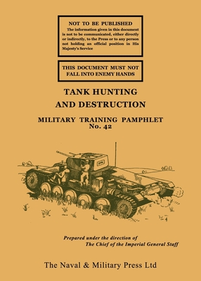 Tank Hunting and Destruction 1940 - 