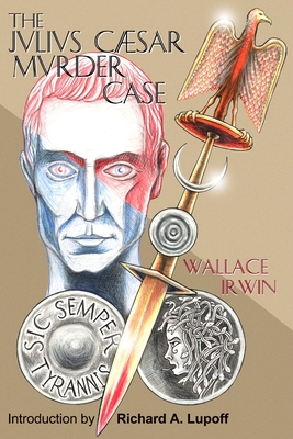 The Julius Caesar Murder Case TPB - Wallace Irwin