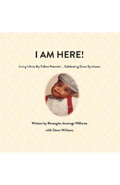Coperta cărții 'I Am Here! - Ravaughn Williams'
