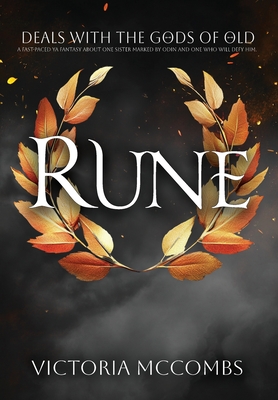 Rune: A deal with the gods of old - Victoria Mccombs