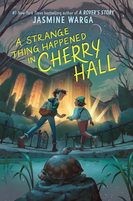 A Strange Thing Happened in Cherry Hall - Jasmine Warga