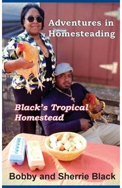 Coperta cărții 'Adventures in Homesteading - Sherrie Black'
