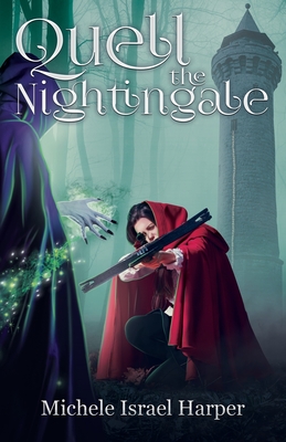 Quell the Nightingale: Book Three of the Beast Hunters - Michele Israel Harper