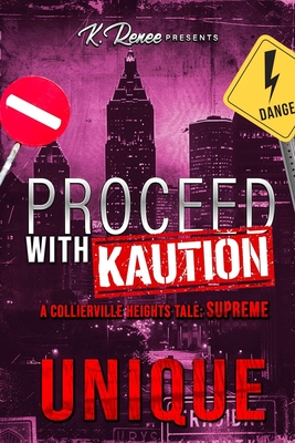 Proceed with Kaution: A Collierville Heights Tale: Supreme - 