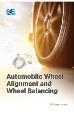 Coperta cărții 'Automobile Wheel Alignment and Wheel Balancing - R. Mananathan'