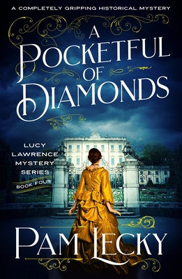 A Pocketful of Diamonds: A completely gripping historical mystery - Pam Lecky