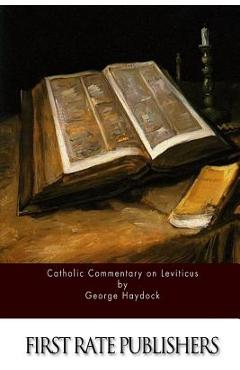 Coperta cărții 'Catholic Commentary on Leviticus - George Haydock'