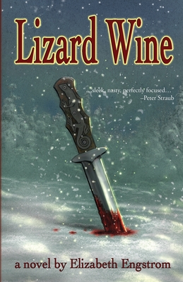 Lizard Wine - Elizabeth Engstrom