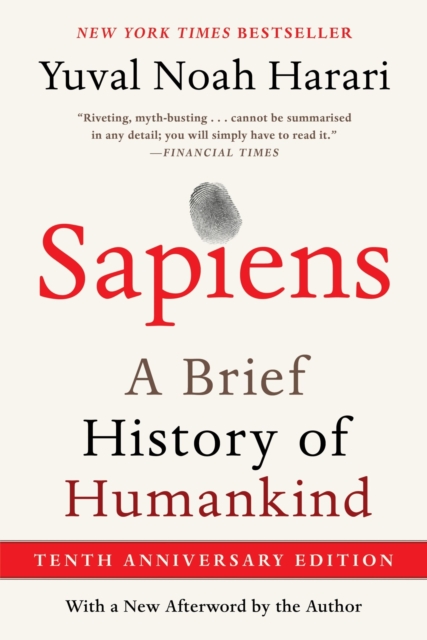 Coperta cărții 'Sapiens [Tenth Anniversary Ed]: A Brief History of Humankind - Yuval Noah Harari'
