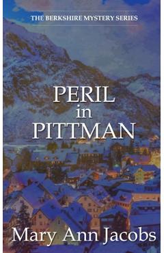 Coperta cărții 'Peril in Pittman - Mary Ann Jacobs'