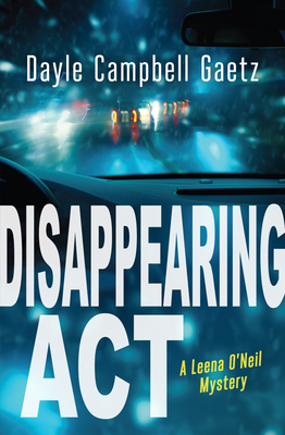 Disappearing ACT - Dayle Campbell Gaetz