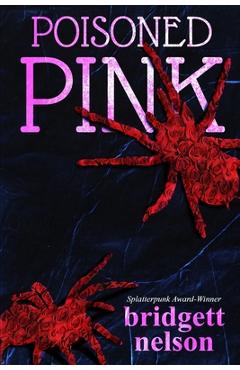 Coperta cărții 'Poisoned Pink - Bridgett Nelson'