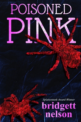 Coperta cărții 'Poisoned Pink - Bridgett Nelson'