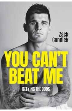 Coperta cărții 'You Can't Beat Me - Zack Condick'