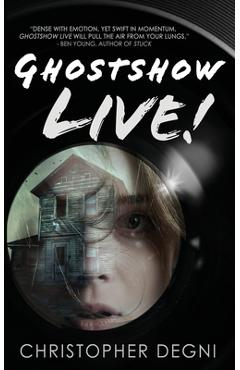 Coperta cărții 'Ghostshow Live! - Christopher Degni'