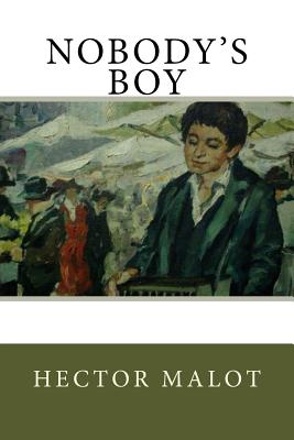 Coperta cărții 'Nobody's Boy - Hector Malot'