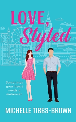 Love, Styled - Michelle Tibbs-brown