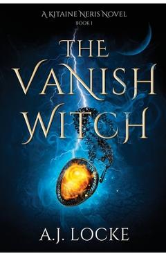 Coperta cărții 'The Vanish Witch - A. J. Locke'