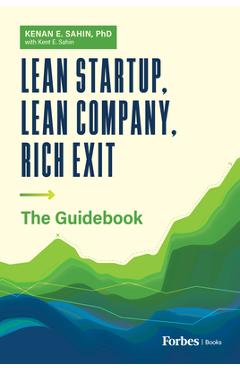 Poza produsului Lean Startup, Lean Company, Rich Exit: The Guidebook - Kenan E. Sahin