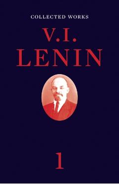 Collected Works, Volume 1 - V. I. Lenin