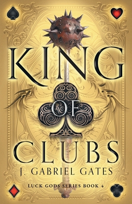 King of Clubs - J. Gabriel Gates