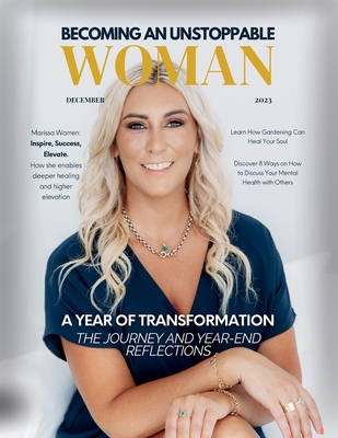 Becoming An Unstoppable Woman Magazine: December 2023 - Hanna Olivas