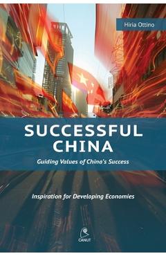 Coperta cărții 'Successful China: Guiding Values of China's Success - Hiria Ottino'