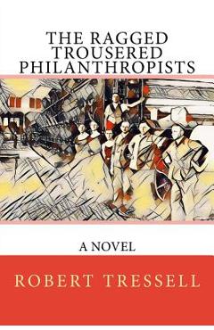 Poza produsului The Ragged Trousered Philanthropists - Robert Tressell