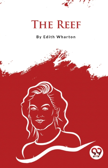 The Reef - Edith Wharton