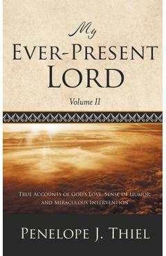 Coperta cărții 'My Ever-Present Lord, Vol. II - Penelope J. Thiel'