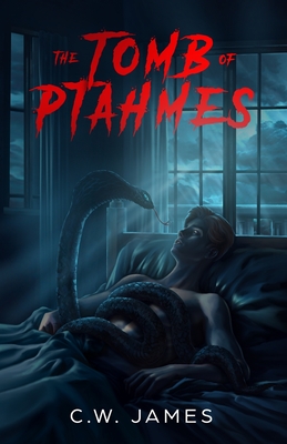 Coperta cărții 'The Tomb of Ptahmes: A Tale of Historical Intrigue and Imaginative Fiction for Teens - C. W. James'