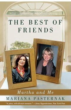 Coperta cărții 'The Best of Friends: Martha and Me - Mariana Pasternak'