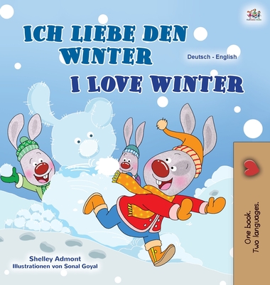 Coperta cărții 'I Love Winter (German English Bilingual Book for Kids) - Shelley Admont'