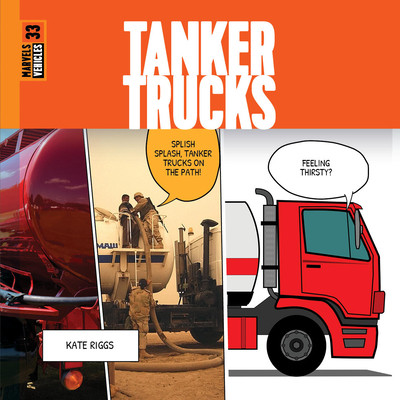 Tanker Trucks - Kate Riggs