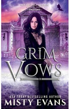 Coperta cărții 'Grim Vows - Misty Evans'
