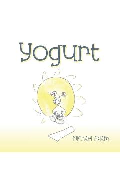 Coperta cărții 'Yogurt - Michael Adam'