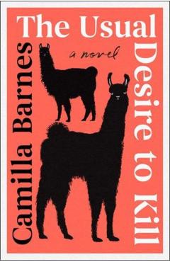 The Usual Desire to Kill - Camilla Barnes